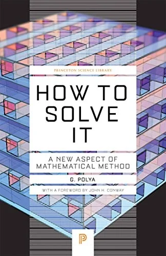 How to Solve It — George Polya