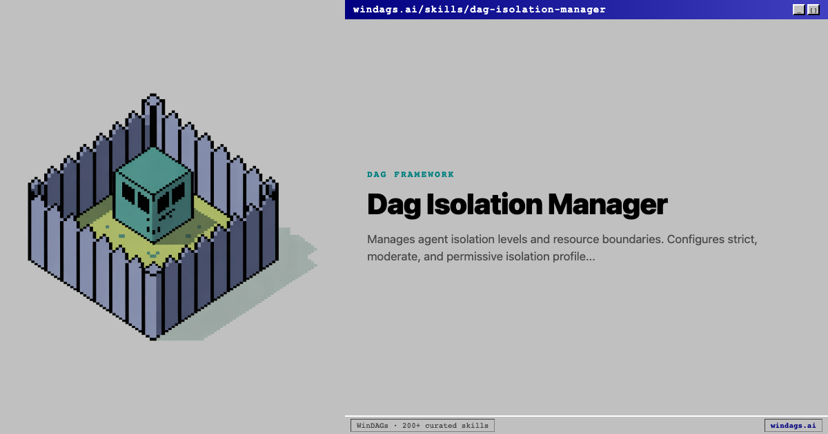 dag-isolation-manager preview